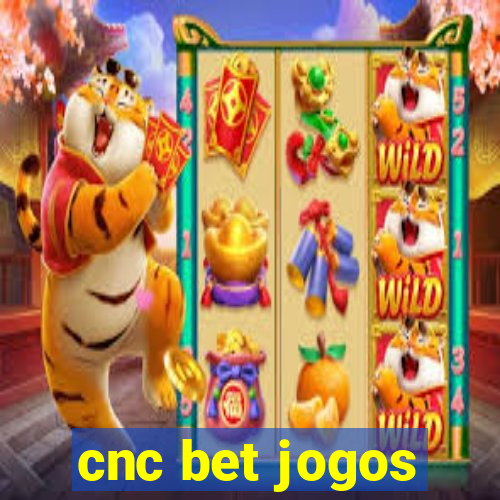 cnc bet jogos