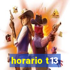 horario t13