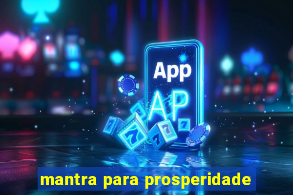 mantra para prosperidade