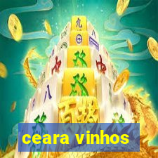 ceara vinhos