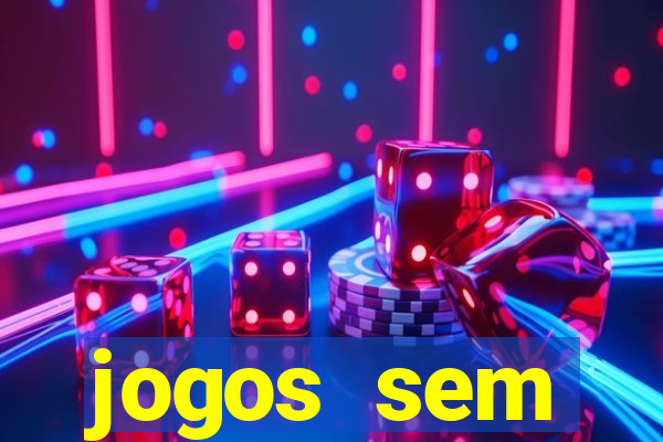 jogos sem dep贸sito para ganhar dinheiro