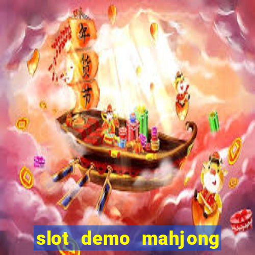 slot demo mahjong ways 2