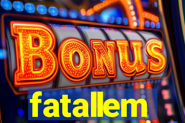 fatallem