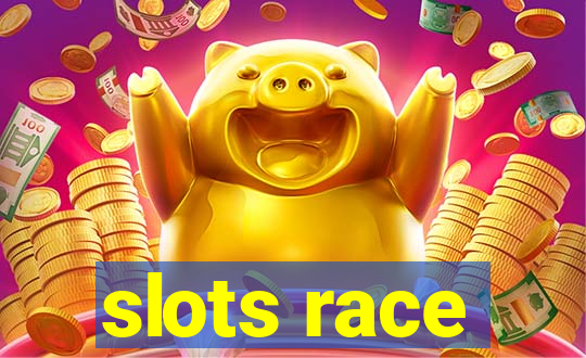 slots race