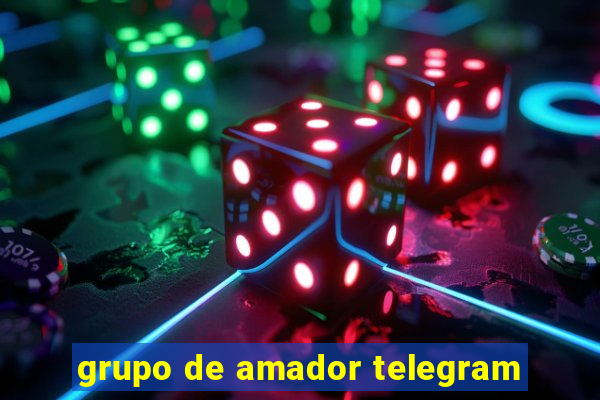 grupo de amador telegram