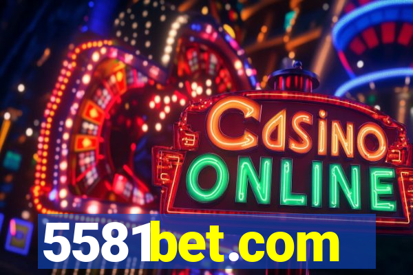 5581bet.com