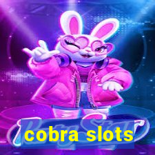 cobra slots