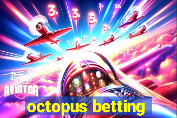 octopus betting