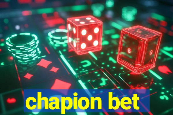 chapion bet