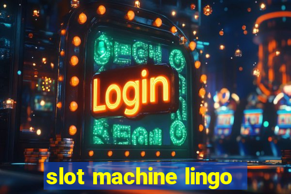 slot machine lingo