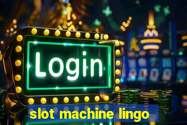 slot machine lingo