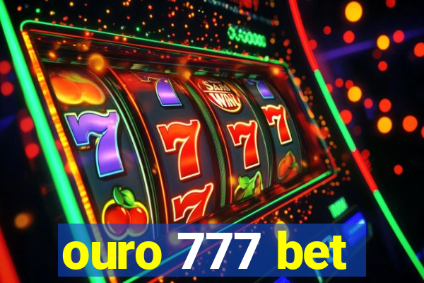 ouro 777 bet