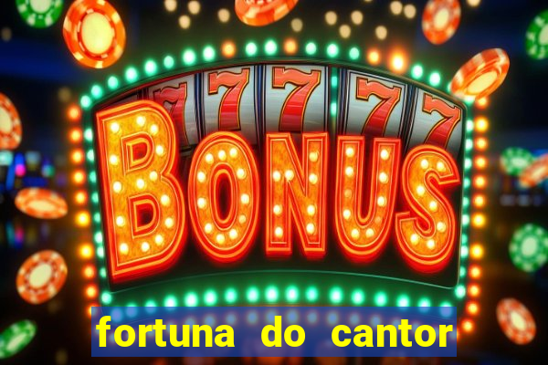 fortuna do cantor sorocaba 2023