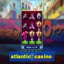 atlantic casino atlantic city