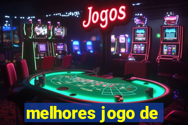 melhores jogo de