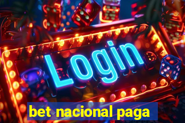 bet nacional paga