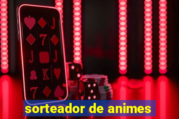 sorteador de animes