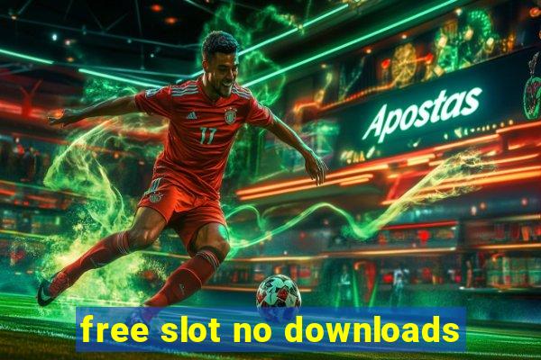 free slot no downloads