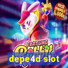 depe4d slot