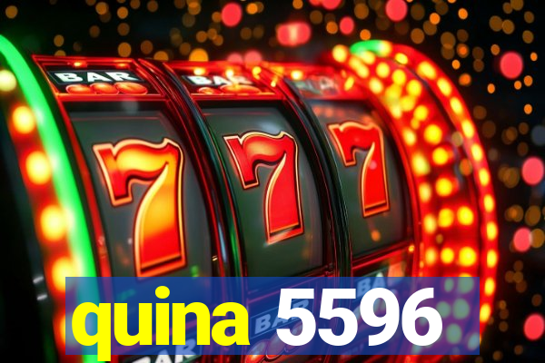 quina 5596