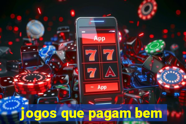 jogos que pagam bem