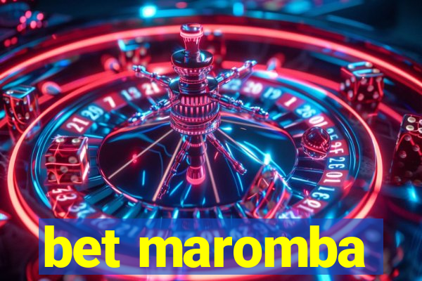 bet maromba