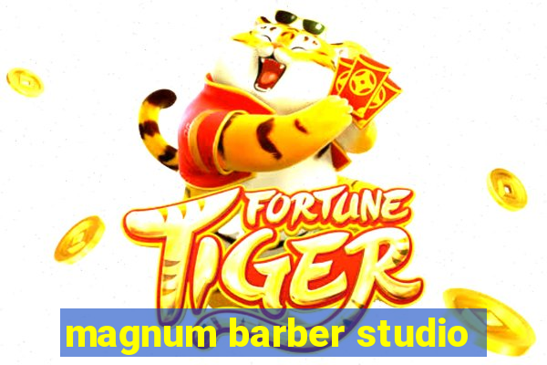 magnum barber studio