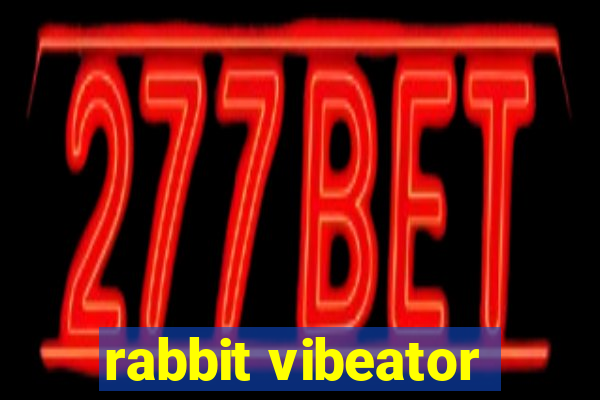 rabbit vibeator