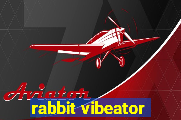 rabbit vibeator