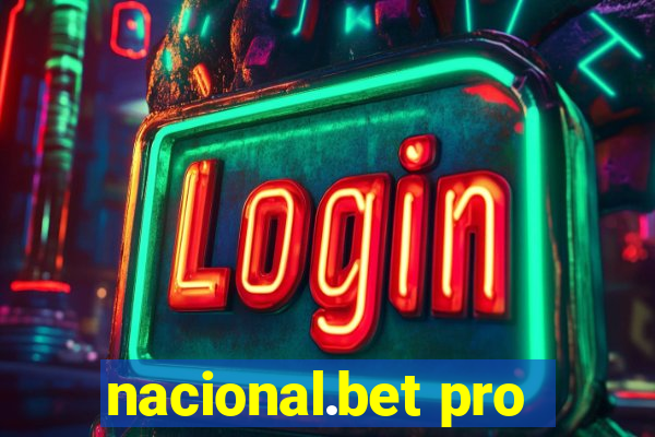 nacional.bet pro