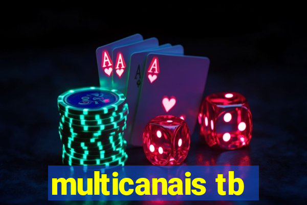 multicanais tb