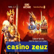 casino zeuz