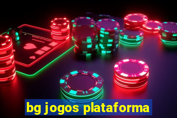 bg jogos plataforma