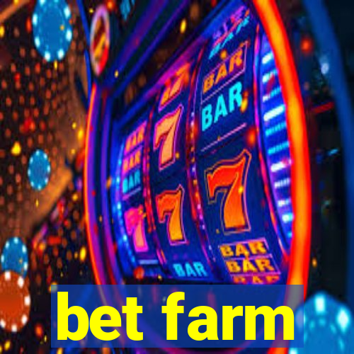 bet farm