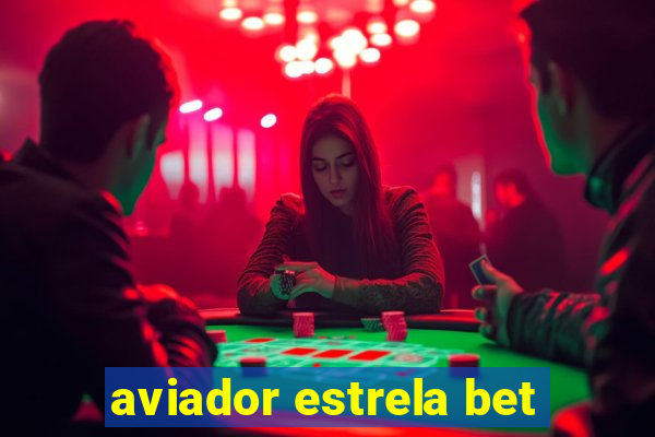 aviador estrela bet