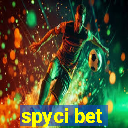 spyci bet