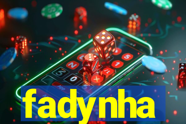 fadynha