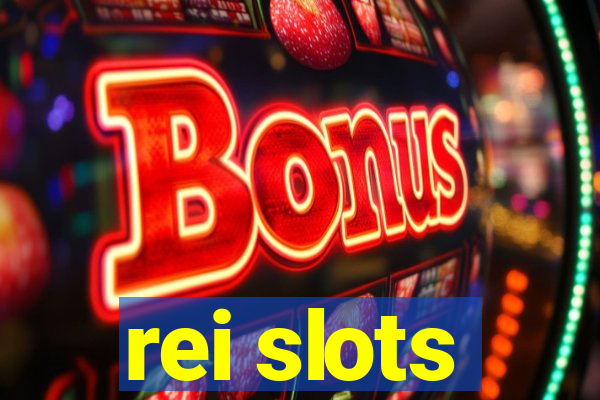 rei slots