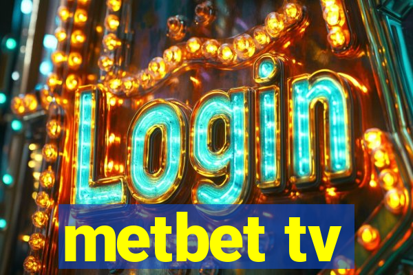 metbet tv