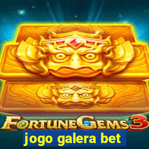 jogo galera bet