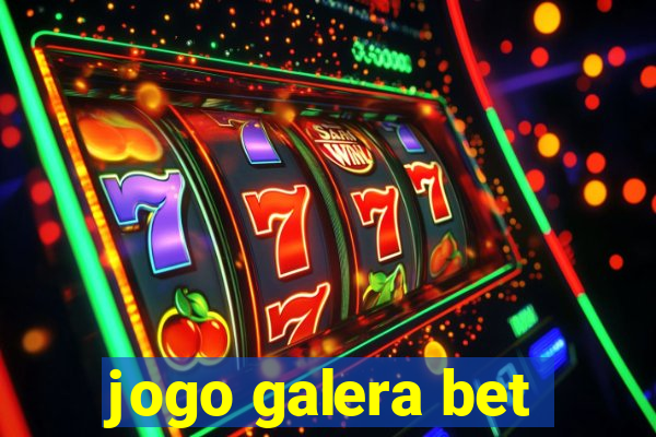 jogo galera bet