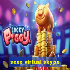 sexo virtual skype