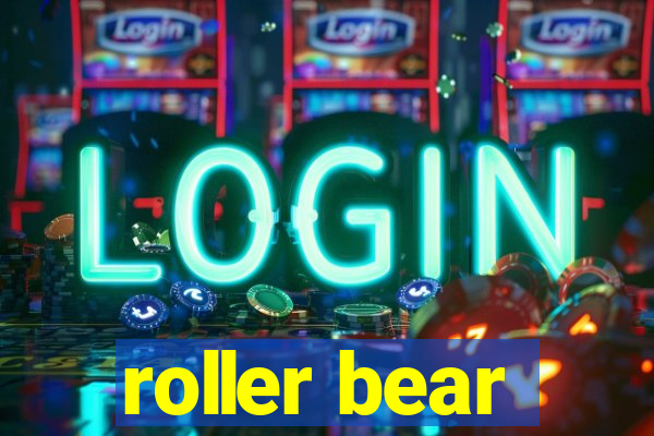 roller bear