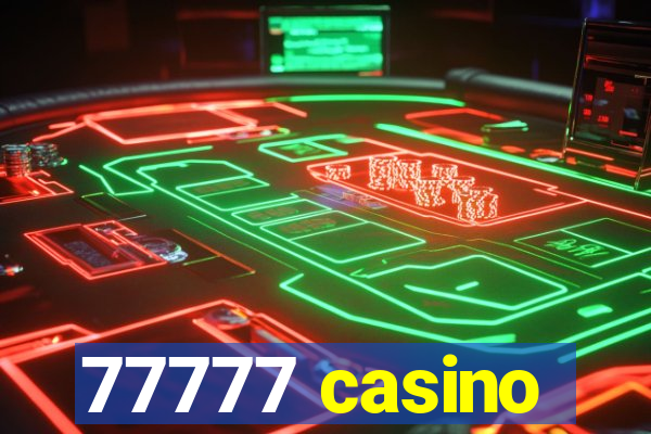 77777 casino