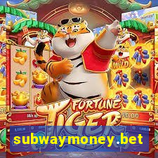 subwaymoney.bet