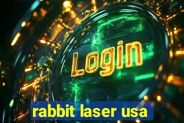 rabbit laser usa