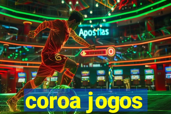 coroa jogos