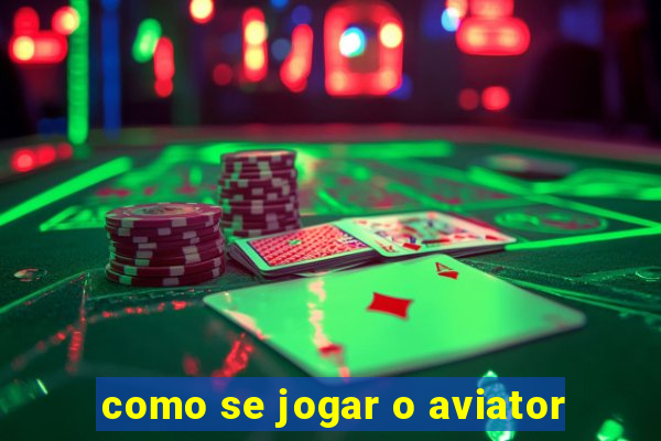 como se jogar o aviator