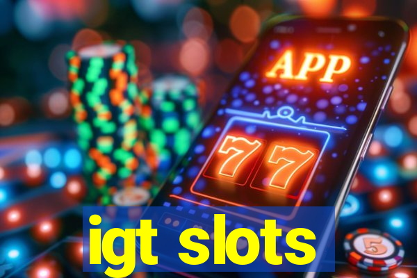 igt slots