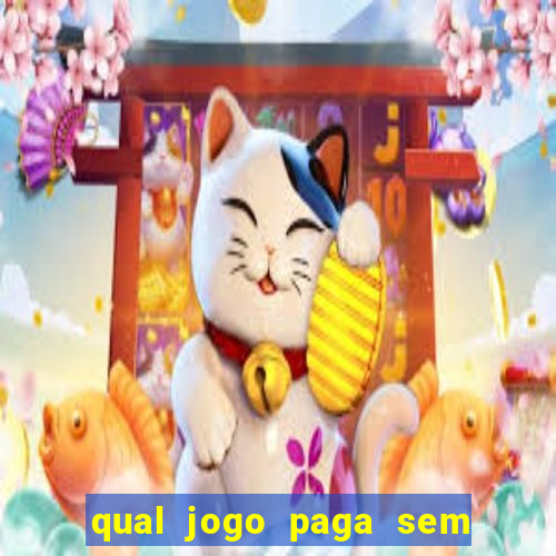 qual jogo paga sem precisar depositar